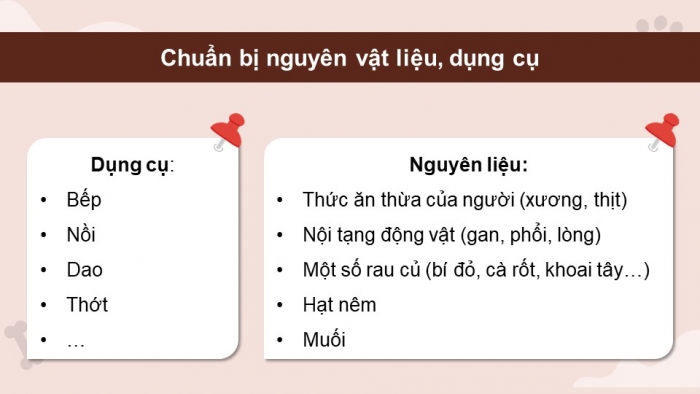 Giáo án điện tử chuyên đề Công nghệ chăn nuôi 11 kết nối Bài 10: Chế biến thức ăn cho động vật cảnh