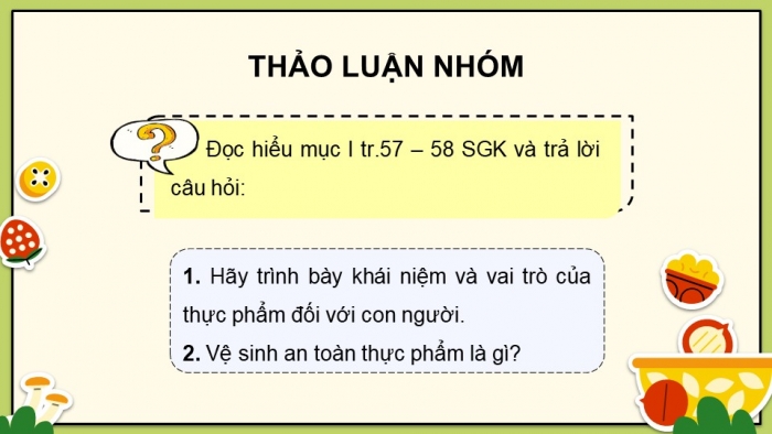 Giáo án điện tử chuyên đề Sinh học 11 chân trời Bài 10: Vệ sinh an toàn thực phẩm