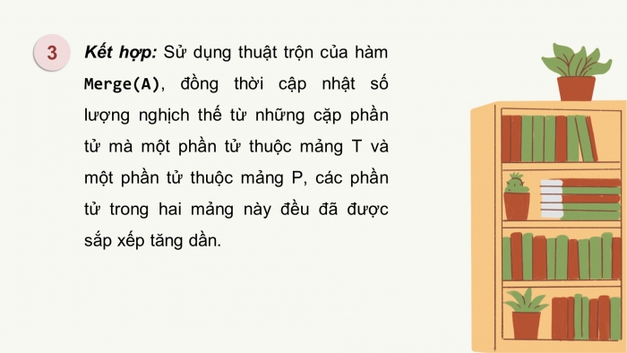 Giáo án điện tử chuyên đề Khoa học máy tính 11 cánh diều Bài 5: Thực hành tổng hợp ứng dụng chia để trị