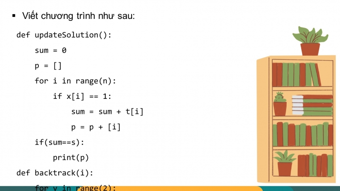 Giáo án điện tử chuyên đề Khoa học máy tính 11 cánh diều Bài 3: Thực hành kĩ thuật quay lui