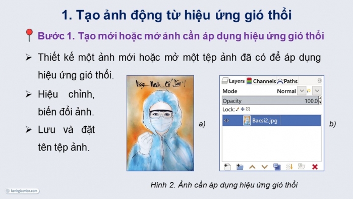 Giáo án điện tử chuyên đề Tin học ứng dụng 11 cánh diều Bài 3: Tạo ảnh động từ hiệu ứng gió thổi