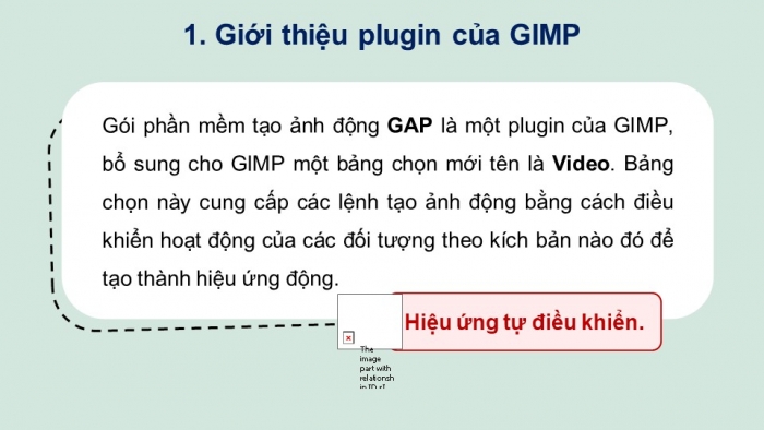 Giáo án điện tử chuyên đề Tin học ứng dụng 11 cánh diều Bài 5: Tạo ảnh động với hiệu ứng tự điều khiển