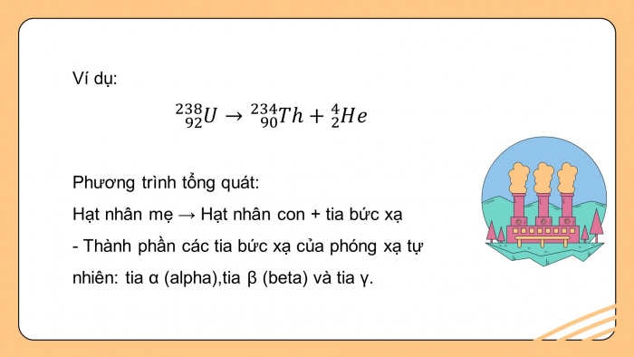 Giáo án điện tử chuyên đề Hoá học 10 cánh diều Bài 2: Phản ứng hạt nhân