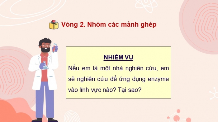 Giáo án điện tử chuyên đề Sinh học 10 chân trời Bài 6: Thành tựu của công nghệ enzyme