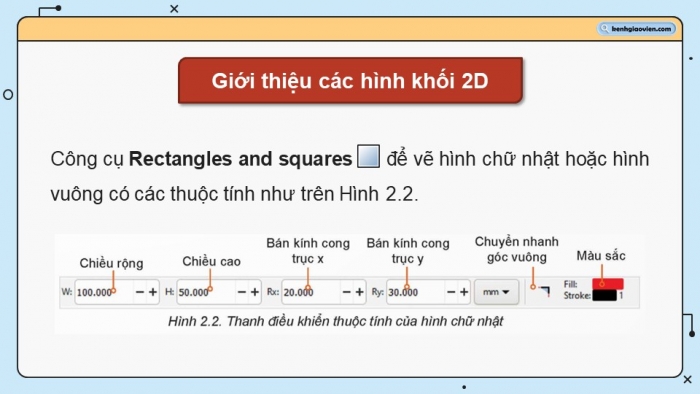 Giáo án điện tử chuyên đề Tin học ứng dụng 11 kết nối Bài 2: Làm việc với đối tượng hình khối