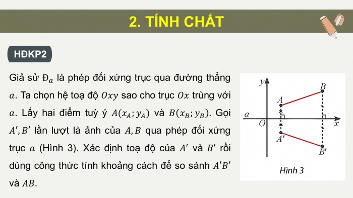 Giáo án điện tử chuyên đề Toán 11 chân trời Bài 3: Phép đối xứng trục