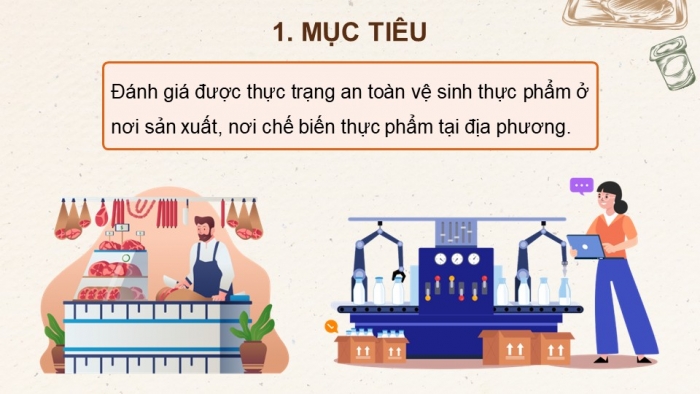 Giáo án điện tử chuyên đề Sinh học 11 cánh diều Bài 10: Dự án điều tra về hiện trạng an toàn vệ sinh thực phẩm tại địa phương