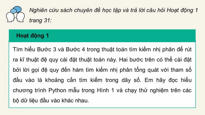 Giáo án điện tử chuyên đề Khoa học máy tính 11 cánh diều Bài 2: Kĩ thuật đệ quy trong chia để trị