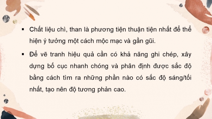 Giáo án điện tử Mĩ thuật 10 Hội hoạ Kết nối Bài 2: Tranh chất liệu chì, than