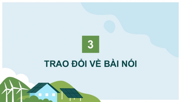 Giáo án PPT Ngữ văn 6 kết nối Bài 9: Thảo luận về giải pháp khắc phục nạn ô nhiễm môi trường