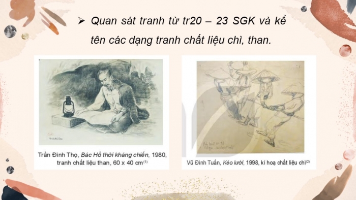 Giáo án điện tử Mĩ thuật 10 Hội hoạ Kết nối Bài 2: Tranh chất liệu chì, than