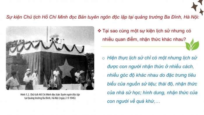 Giáo án điện tử Lịch sử 10 cánh diều Bài 1: Hiện thực lịch sử và lịch sử được con người nhận thức