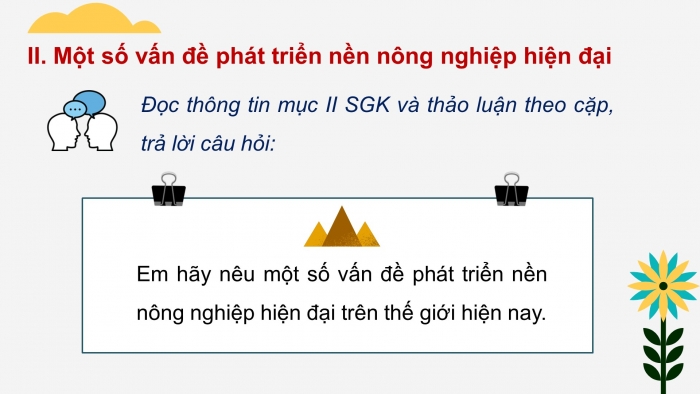 Giáo án điện tử địa lí 10 chân trời bài 27: Tổ chức lãnh thổ nông nghiệp, vấn đề phát triển nông nghiệp hiện đại và định hướng phát triển nông nghiệp