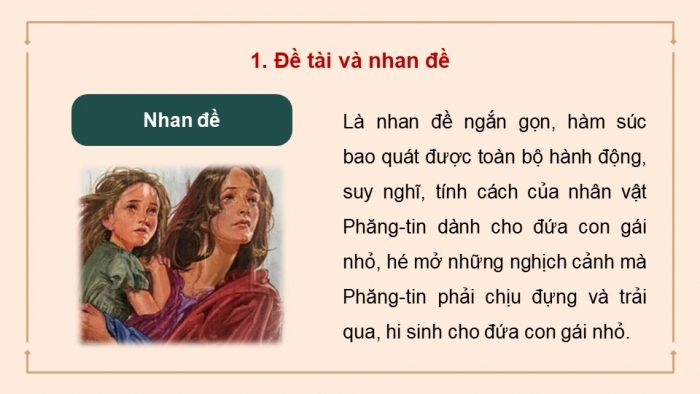 Giáo án powerpoint dạy thêm Ngữ văn 11 cánh diều Bài 3 TH đọc hiểu: Tấm lòng người mẹ