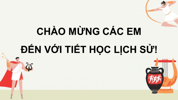 Giáo án powerpoint lịch sử 10 cánh diều (Mới nhất)