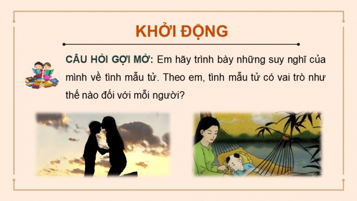 Giáo án powerpoint dạy thêm Ngữ văn 11 cánh diều Bài 3 TH đọc hiểu: Tấm lòng người mẹ