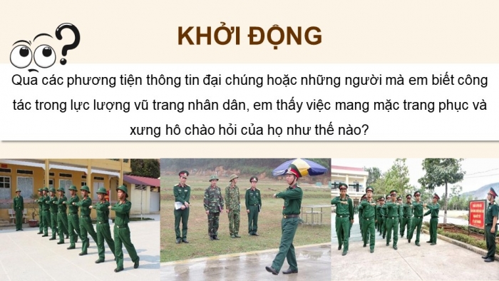 Giáo án điện tử Quốc phòng an ninh 10 kết nối Bài 8: Một số nội dung Điều lệnh Quản lí bộ đội và Điều lệnh Công an nhân dân