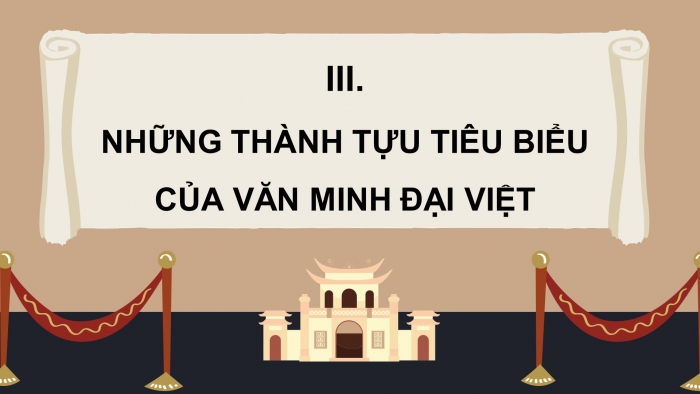 Giáo án điện tử Lịch sử 10 kết nối Bài 10: Văn minh Đại Việt (P4)