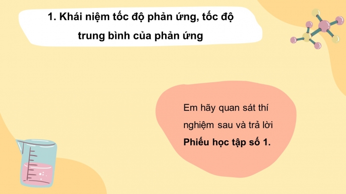 Giáo án điện tử hóa học 10 cánh diều bài 16: Tốc độ phản ứng hóa học