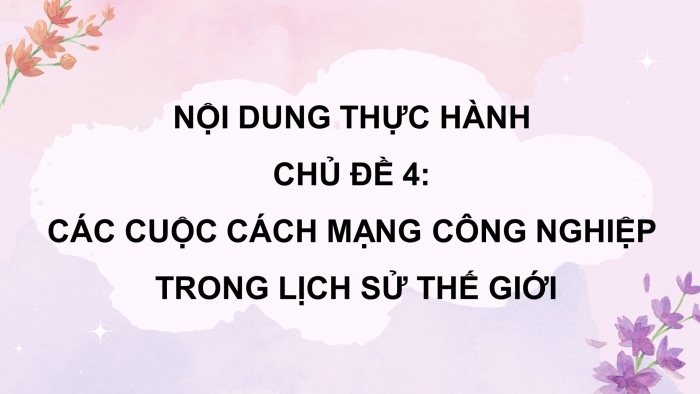 Giáo án điện tử Lịch sử 10 cánh diều Thực hành Chủ đề 4