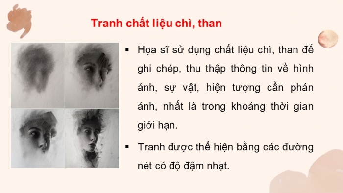 Giáo án điện tử Mĩ thuật 10 Hội hoạ Kết nối Bài 2: Tranh chất liệu chì, than