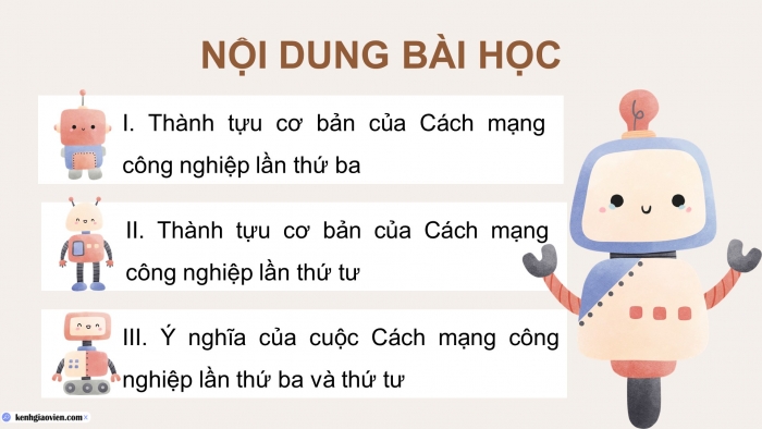 Giáo án điện tử Lịch sử 10 kết nối Bài 7: Các cuộc cách mạng công nghiệp thời hiện đại