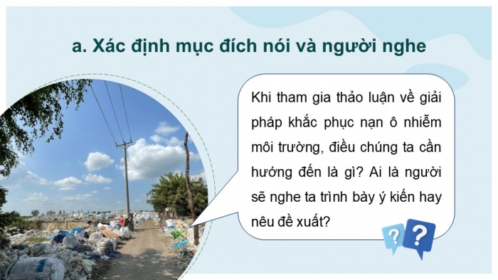 Giáo án PPT Ngữ văn 6 kết nối Bài 9: Thảo luận về giải pháp khắc phục nạn ô nhiễm môi trường