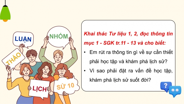 Giáo án điện tử Lịch sử 10 kết nối Bài 2: Tri thức lịch sử và cuộc sống