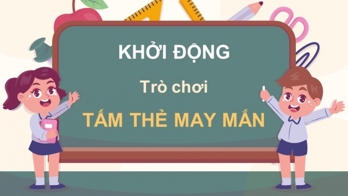 Trò chơi khởi động Công dân 6 chân trời Bài 5: Tự lập
