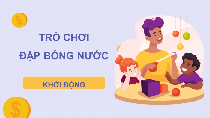 Trò chơi khởi động Công dân 6 chân trời Bài 8: Tiết kiệm