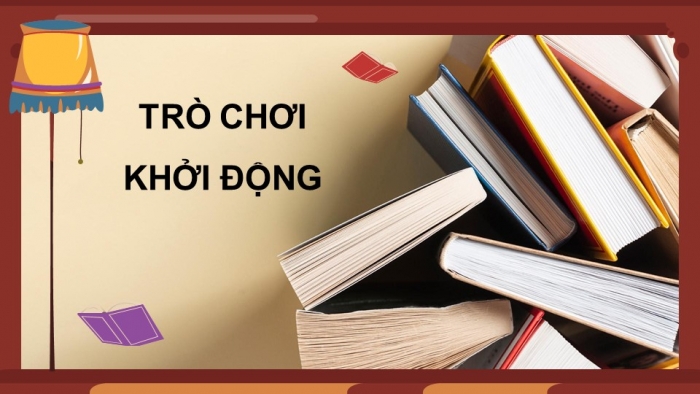 Trò chơi khởi động Lịch sử và Địa lí 4 kết nối tri thức