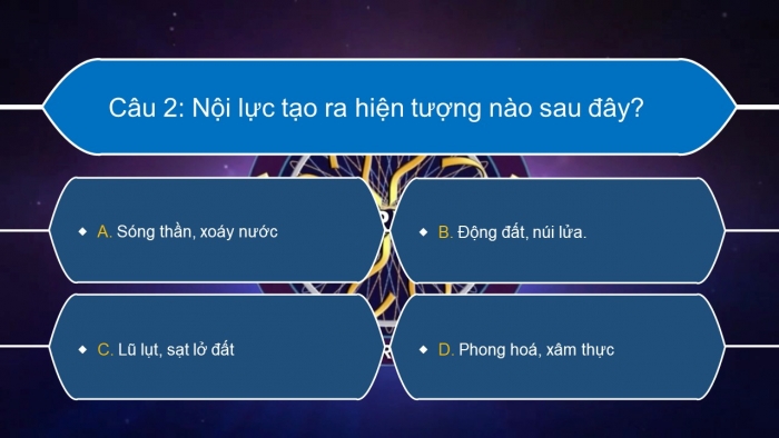 Trò chơi khởi động Địa lí 6 chân trời Bài 10: Quá trình nội sinh và ngoại sinh. Các dạng địa hình chính. Khoáng sản