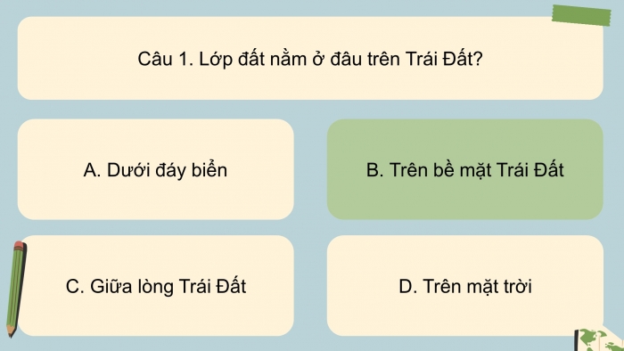 Trò chơi khởi động Địa lí 6 cánh diều Bài 21: Lớp đất trên Trái Đất