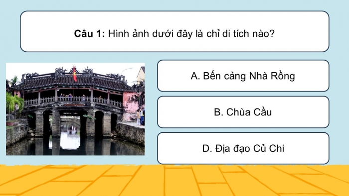 Trò chơi khởi động Lịch sử Địa lí 4 kết nối Bài 19: Phố cổ Hội An