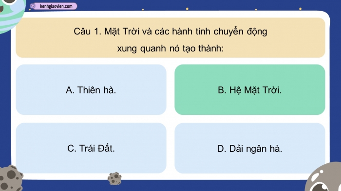 Trò chơi khởi động Địa lí 6 kết nối Bài 6: Trái Đất trong hệ Mặt Trời