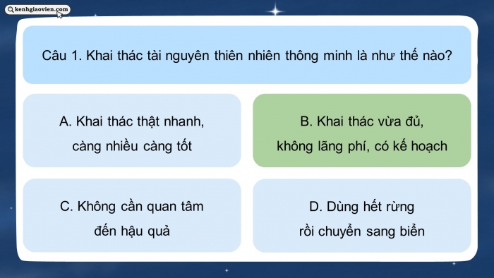 Trò chơi khởi động Địa lí 6 kết nối Bài 29: Bảo vệ tự nhiên và khai thác thông minh các tài nguyên thiên nhiên vì sự phát triển bền vững