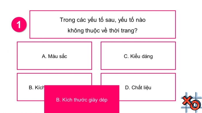 Trò chơi khởi động Công nghệ 6 chân trời Bài 8: Thời trang