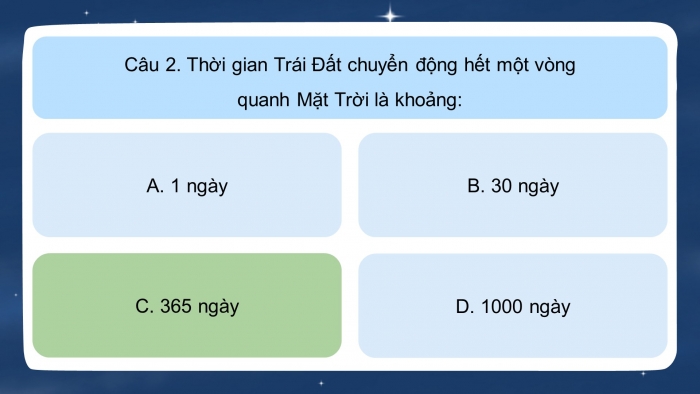 Trò chơi khởi động Địa lí 6 chân trời Bài 7: Chuyển động quanh Mặt Trời của Trái Đất và hệ quả