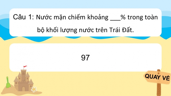 Trò chơi khởi động Địa lí 6 chân trời Bài 18: Biển và đại dương