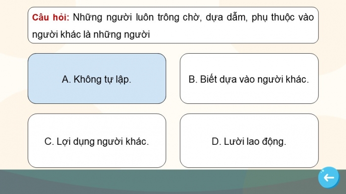 Trò chơi khởi động Công dân 6 chân trời Bài 5: Tự lập