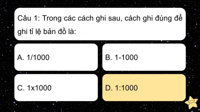 Trò chơi khởi động Địa lí 6 kết nối Bài 3: Tỉ lệ bản đồ. Tính khoảng cách thực tế dựa vào tỉ lệ bản đồ