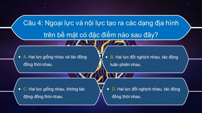 Trò chơi khởi động Địa lí 6 chân trời Bài 10: Quá trình nội sinh và ngoại sinh. Các dạng địa hình chính. Khoáng sản