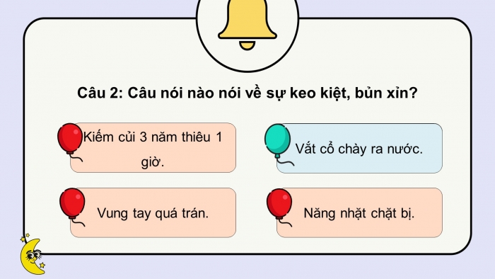 Trò chơi khởi động Công dân 6 chân trời Bài 8: Tiết kiệm