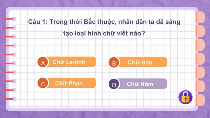 Trò chơi khởi động Lịch sử 6 chân trời Bài 17: Đấu tranh bảo tồn và phát triển văn hoá dân tộc thời Bắc thuộc