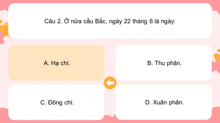 Trò chơi khởi động Địa lí 6 cánh diều Bài 7: Chuyển động của Trái Đất quanh Mặt Trời và các hệ quả địa lí