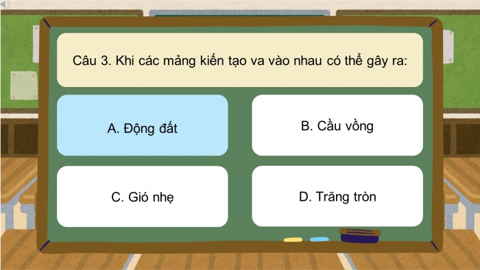 Trò chơi khởi động Địa lí 6 cánh diều Bài 9: Cấu tạo của Trái Đất. Các mảng kiến tạo. Núi lửa và động đất