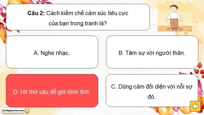 Trò chơi khởi động Đạo đức 2 kết nối Bài 10: Kiềm chế cảm xúc tiêu cực