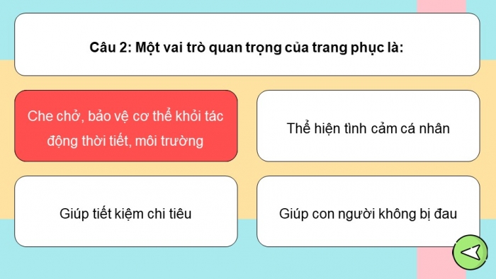 Trò chơi khởi động Công nghệ 6 kết nối Bài 7: Trang phục trong đời sống