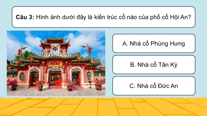 Trò chơi khởi động Lịch sử Địa lí 4 kết nối Bài 19: Phố cổ Hội An