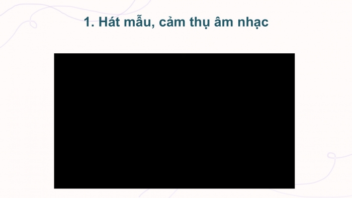 Giáo án điện tử Âm nhạc 9 kết nối Tiết 32: Hát Bài hát Một thời để nhớ, Nghe nhạc Bài hát Khi tóc thầy bạc trắng